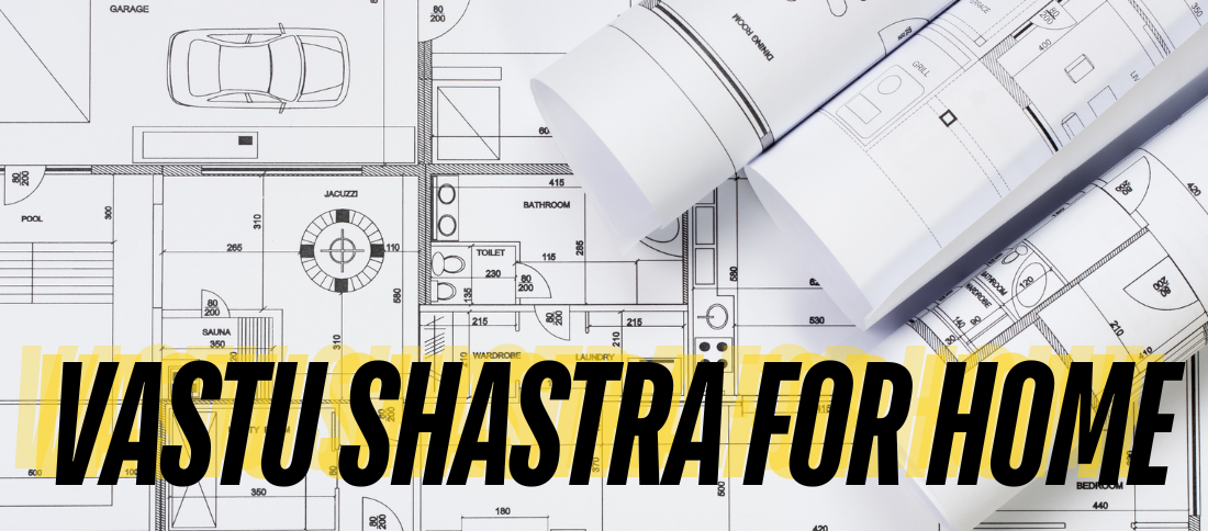 Vastu Shastra for Home