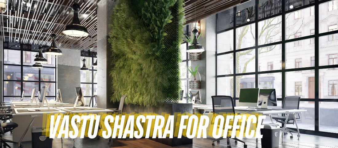 Vastu Shastra for Office