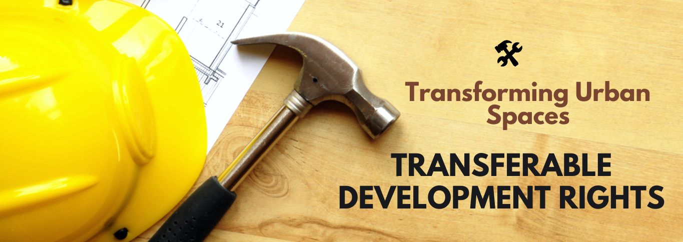 Transferable Development Rights