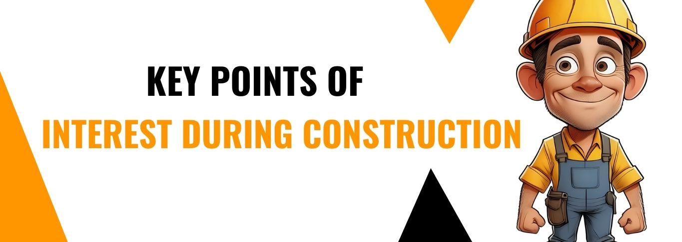 Interest During Construction